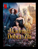 Akademia Dobra i Zła / The School for Good and Evil (2022) [MULTi NF 1080p WEB-DL x264 E-AC3 5 1-MG] [Lektor PL] [mkv]  [FIONA9]