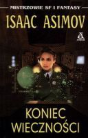 Asimov Isaac - Koniec wiecznosci [Henryk Drygalski] (2001) [MP3@ 32 kbps]