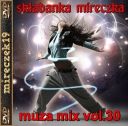 składanka mireczka - muza mix vol.30 *2026* [mp3@320kbps] [m19]