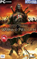 The Lord of the Rings: The War of the Ring / Wladca Pierscieni: Wojna o Pierscien [v1.0] *2003* [PL] [REPACK R69] [EXE]