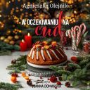 Agnieszka Olejnik - W oczekiwaniu na cud (2025) [audiobook PL]