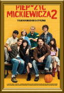 Piep*zyć Mickiewicza 2 (2025) [PL] [720p] [WEB-DL] [XviD] [AC3-OzW] [Film Polski]