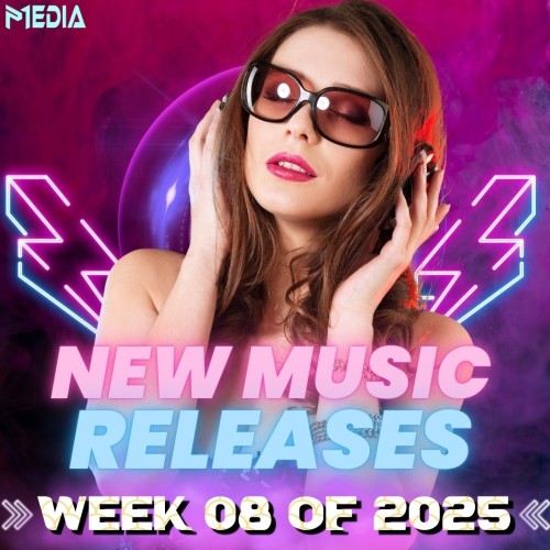 VA - New Music Releases Week 08 (2025) [Mp3@320Kbps]