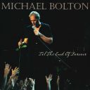 Michael Bolton - 'Til the End of Forever (2024) [Mp3 320kbps]