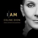 Céline Dion - I Am Céline Dion (Soundtrack) (2024) [FLAC]