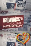 Najwieksze Polskie Katastrofy 2020-2022 [S01-02] [10Bit HMAX] [1080p.WEB-DL.H265.EAC3-FT] [PL] [Alusia]