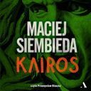 Maciej Siembieda - Kairos (2024) [audiobook PL] 