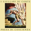 I Giullari Di Corte (Italy) - Presa Di Coscienza (2020) [FLAC] [24bit-44.1kHz] [t0deusz]