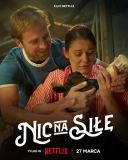 Nic na siłę (2024) [PL.480p.NF.WEB-DL.H264-DSiTE] [Film polski] [mkv]  [FIONA9]