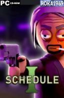 Schedule I [v0.4.3f3] *2025* [ENG-RUS] [PORTABLE] [RAR]