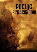 Pociąg straceńców / Tie Dao Ying Xiong (2021) [PL 1080p WEB-DL AVC h264 AC3-AJ666] [Lektor PL] [mkv]  [FIONA9]