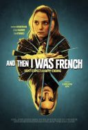Jak zostalam francuzka / And Then I Was French (2016) [WEB-DL] [XviD-GR4PE] [Lektor PL] [avi] [FIONA9]
