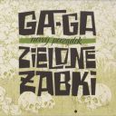 Ga-Ga Zielone Zabki - Nowy Porzadek (2016) [FLAC] (image+.cue), lossless