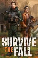 Survive the Fall (v.1.0.3.2397 + DLC) [Steam-Rip] *2025* [PL] [exe]