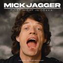Mick Jagger – First Night In Osaka (The 1988 Japanese Broadcast) (2025) [WEB_FLAC] [rjk] [ Alien]