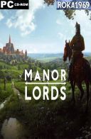 Manor Lords [v0.8.065] *2024* [MULTI-PL] [REPACK R69] [EXE]
