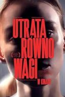 Utrata rownowagi (2024) [1080p] [WEB-DL] [x264] [DD2.0-RX] [Film polski]