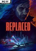 REPLACED (v.1.1.3.0) [Steam-Rip] *2026* [PL] [exe] [ToAlien]