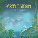 Perfect Storm (Netherlands) - No Air (2021) [24bit 44.1kHz] [FLAC] [t0deusz]