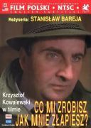 Co mi zrobisz jak mnie złapiesz? (1978) [PL_REMASTERED_1080p_M56] [Film polski] [mp4]  [FIONA9]