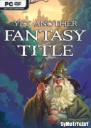 Yet Another Fantasy Title *2024* - (HotFix1) [MULTi10-PL] [SELECTIVE DOWNLOAD FROM 1 87 GB] [REPACK-FITGIRL] [EXE]