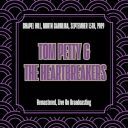 Tom Petty &amp; The Heartbreakers - Chapel Hill North Carolina September 13th 1989 (Remastered Live On Broadcasting) (2025) [FLAC]