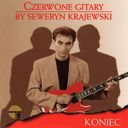 Seweryn Krajewski i Czerwone Gitary - Koniec (1995) [МР3 320kbps]