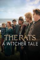 Szczury: Opowieść ze świata Wiedźmina / The Rats: A Witcher Tale (2025) [PL.720p.WEB-DL.XViD.AC3-LLA] [Lektor PL] [avi]  [FIONA9]