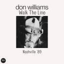 Don Williams - Walk The Line (Live Nashville \'89) (2025) [FLAC]