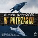 Piotr Rozmus - W potrzasku (2025) [audiobook PL]