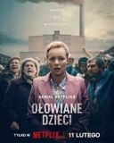 Ołowiane dzieci / lead.children.s01-komplet.720p.web.h264-sylix[EZTVx.to] -AC-3- AUDIO -PL-ENG-NAPISY -MULTI-PL [SERIAL-PL]