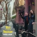 Rachael &amp; Vilray - West of Broadway (2025) [Flac]