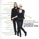 Roxette - Don't Bore Us - Get To The Chorus! Roxette's Greatest Hits (1995)