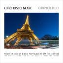 (Euro-Disco, Italo-Disco) VA - Euro Disco Music - Chapter Two [2017] [FLAC] [ToAlien]
