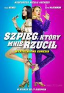 Szpieg, ktory mnie rzucil / The Spy Who Dumped Me (2018) [MULTi 720p BluRay x264 AC3-DENDA] [Lektor PL] [mkv] [FIONA9]