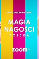 Magia nagości. Polska (2025) S04E05 [PL.1080p.HDTV.H264] [serial polski] [mp4]  [FIONA9]