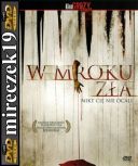 W mroku zła - Broken *2006* [DVDRip] [XviD-NN] [Lektor PL]