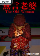 The Old Woman *2025* [MULTi6-ENG] [REPACK-ETO] [EXE]
