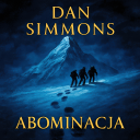 Abominacja - Dan Simmons [AUDIOBOOK]