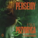 Ewa Przydryga - Perseidy (2025) [audiobook PL] 