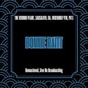 Bonnie Raitt - The Record Plant Sausalito Ca. December 9th 1973 (Remastered Live On Broadcasting) (2025) [FLAC]