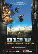 13 Dzielnica - Ultimatum / Banlieue 13: Ultimatum / District 13: Ultimatum (2009) [10Bit SDR UPSCALING 2160p BluRay H265 AC3-AS76-FT] [Lektor PL] [mkv]  [FIONA9]