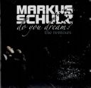 Markus Schulz - Do You Dream (The Remixes) [MP3@320kbps]