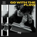 Various Artists - GO WITH THE FLOW – Pop (2025) [Mp3 320kbps]