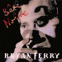 	Bryan Ferry - Bête Noire (2025) [Hi-Res] [FLAC]