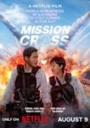 Agent do zadań domowych / Mission: Cross / Keuroseu (2024) [MULTi] [1080p] [NF] [WEB-DL] [H264] [DDP5 1-K83] [Lektor i Napisy PL]