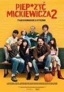 Pieprzyc Mickiewicza 2 (2025) [1080p.WEB.HEVC.x265-RMTeam] [Film polski] [mkv] [FIONA9]