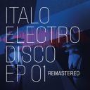 (Disco, Italo-Disco, Electro) VA - Italo Electro Disco (Vol.1-6) Remastered - [2024-2025] [FLAC] [ToAlien]