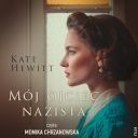 Kate Hewitt - Moj ojciec nazista (2024) [audiobook PL]