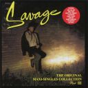 Savage - The Original Maxi-Singles Collection Part-III (2025) [FLAC]